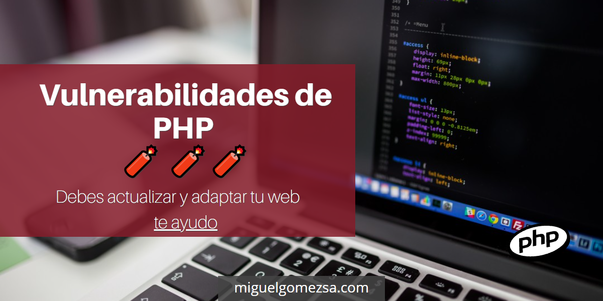 Vulnerabilidades de PHP 🧨 actualiza y adapta tu web (te ayudo)