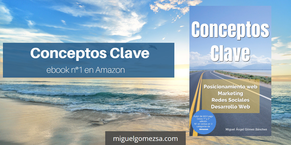 Conceptos Clave - Miguel Gómez (ebook nº1 en Amazon)