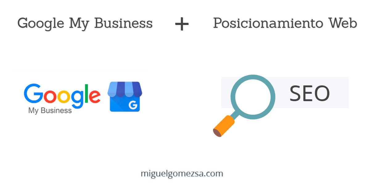 Google My Business - Mejorar la presencia online fácil y rápido