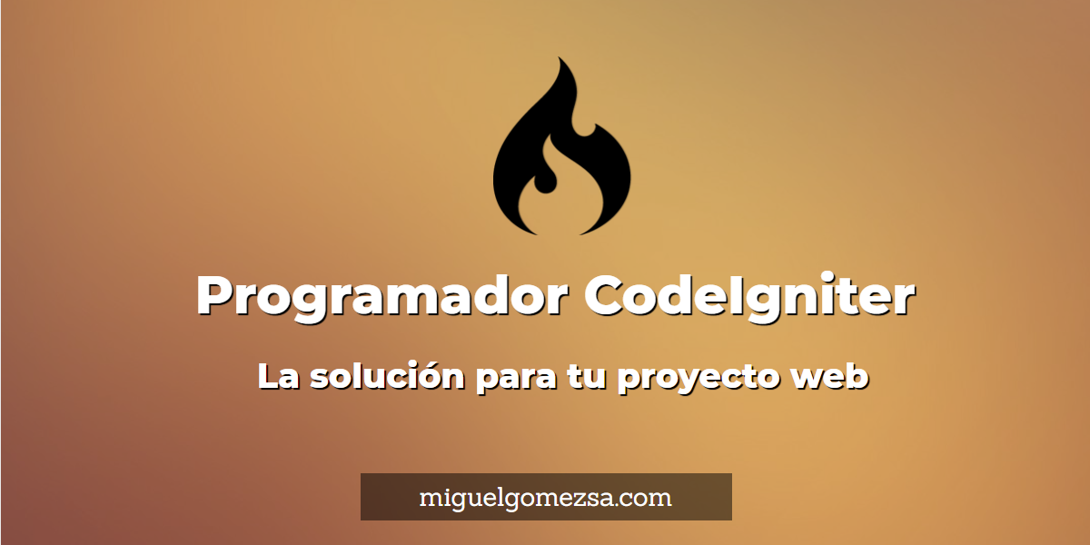 Programador CodeIgniter - La solución para tu proyecto web
